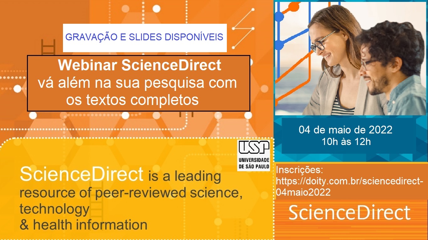 04/05 10h Gravação e Slides do webinar ScienceDirect vá além na sua pesquisa com os textos